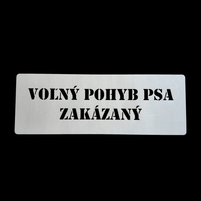 Šablóna Volný pohyb psa zakázaný