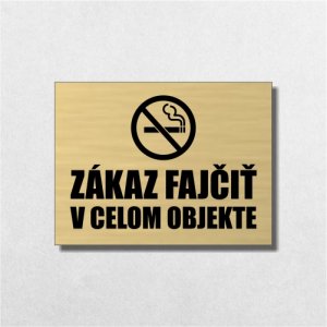 Tabuľka Zákaz fajčiť v celom objekte